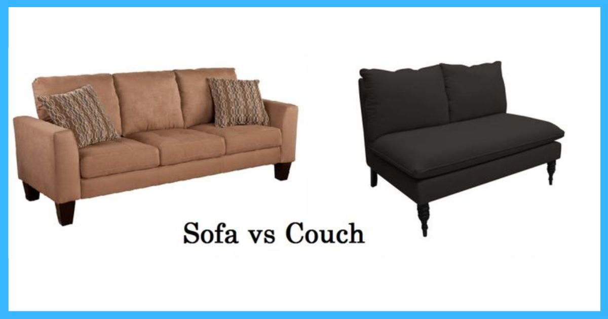 Couch or Sofa