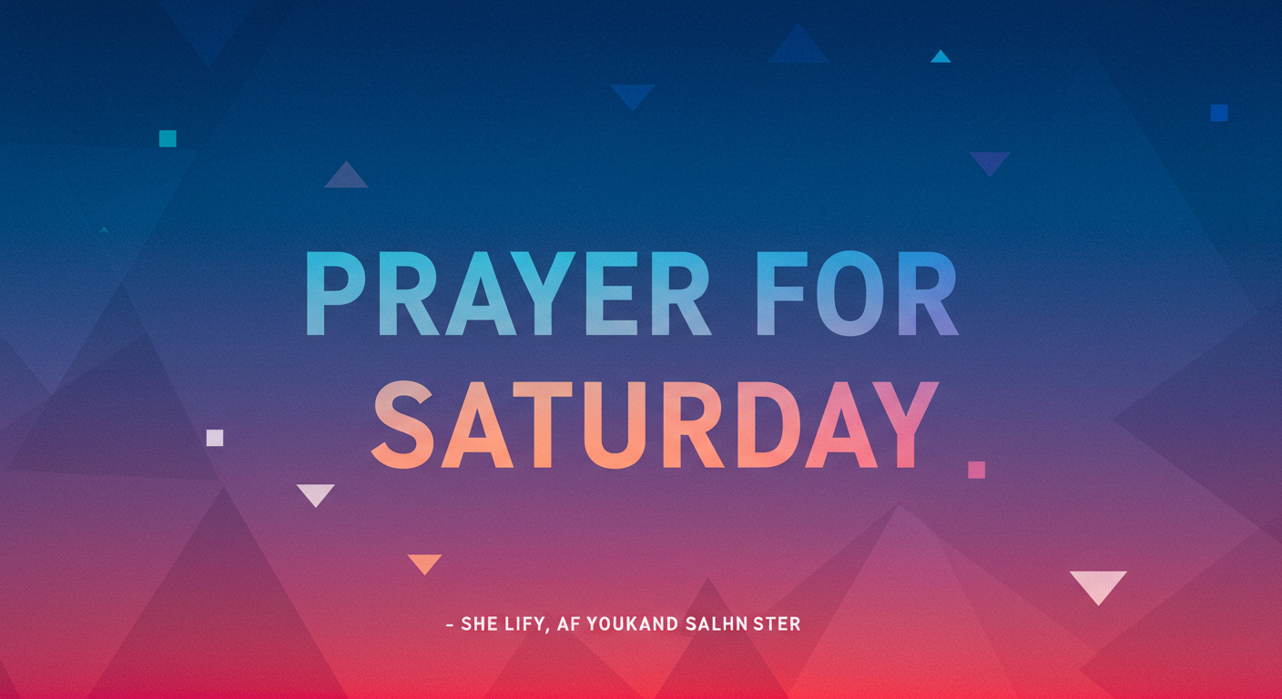 Prayers For Saturday